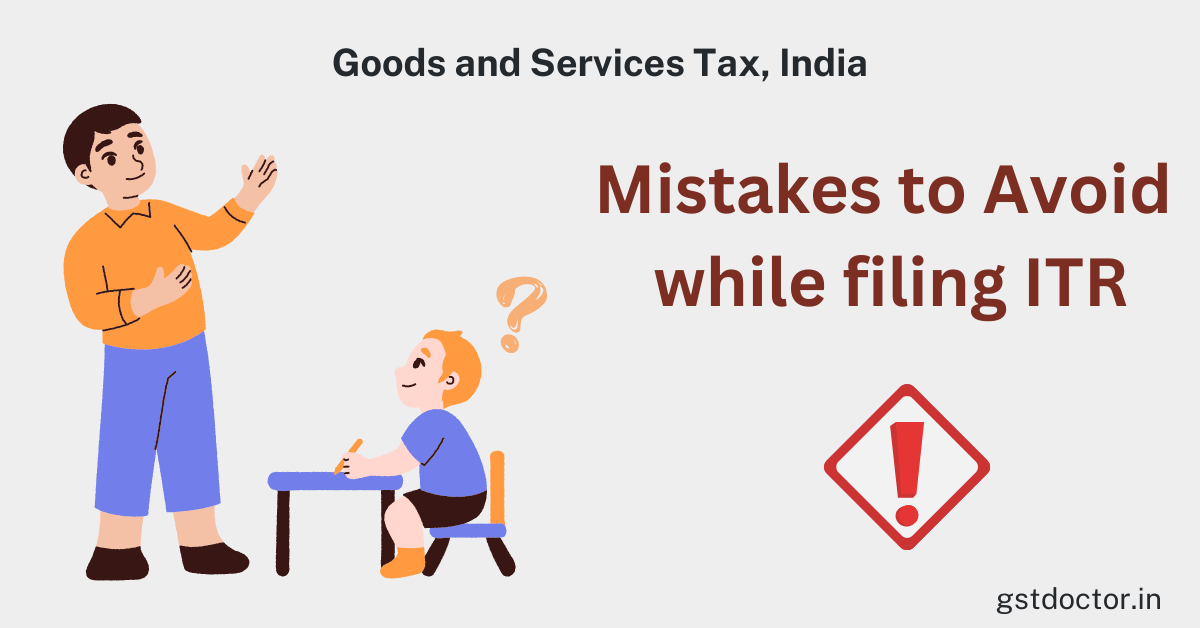 Mistakes to Avoid while filing ITR